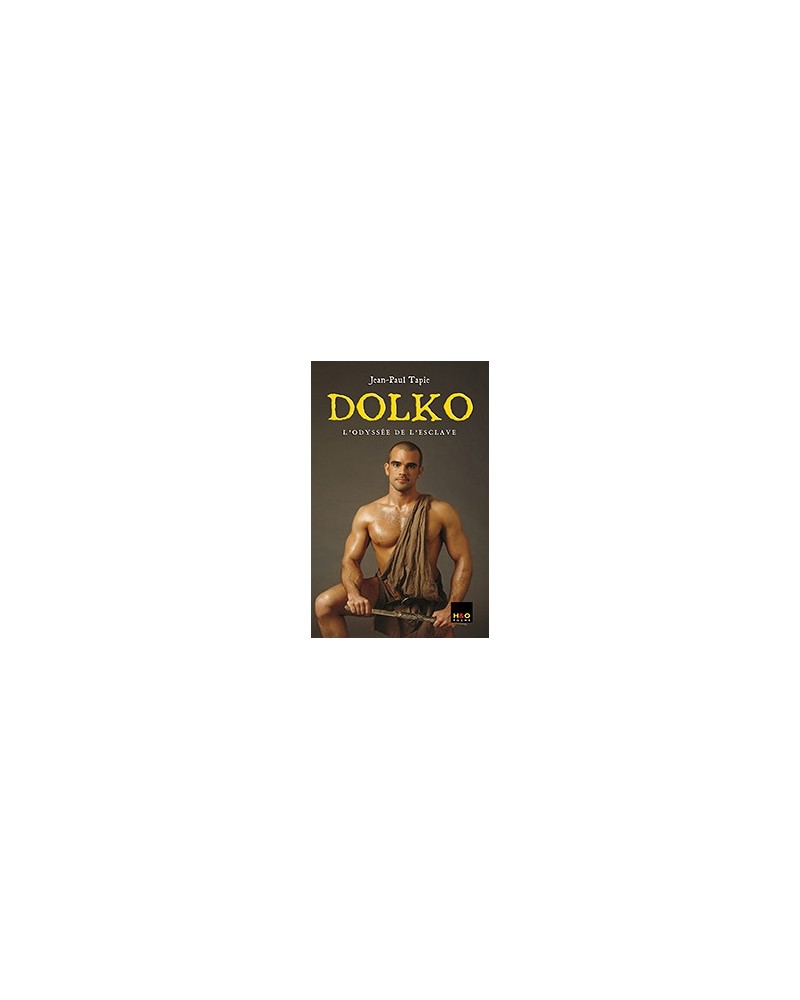 Dolko 1 - L'odyssée de l'esclave Dolko 1 - L'odyssée de l'esclave