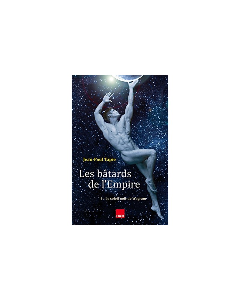 Les bâtards de l'Empire 4 Les bâtards de l'Empire 4