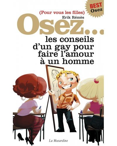 Osez les conseils d'un gay