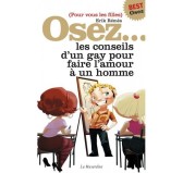 Osez les conseils d'un gay