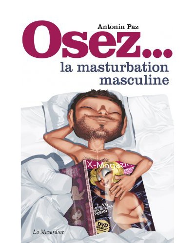 Osez la masturbation masculine