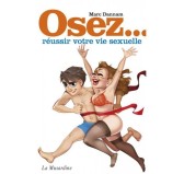Osez réussir votre vie sexuelle Osez réussir votre vie sexuelle