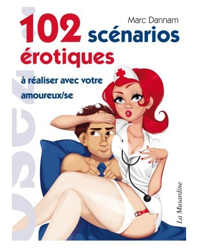 102 Scénarios érotiques