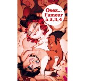 Osez faire l'amour à deux, trois, quatre