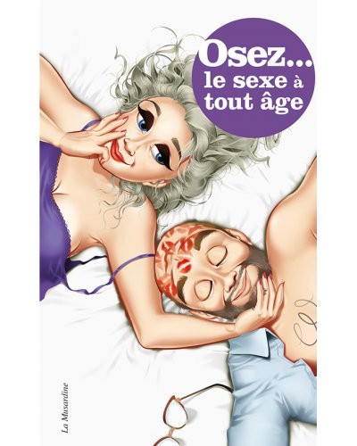 Osez le sexe à tout âge