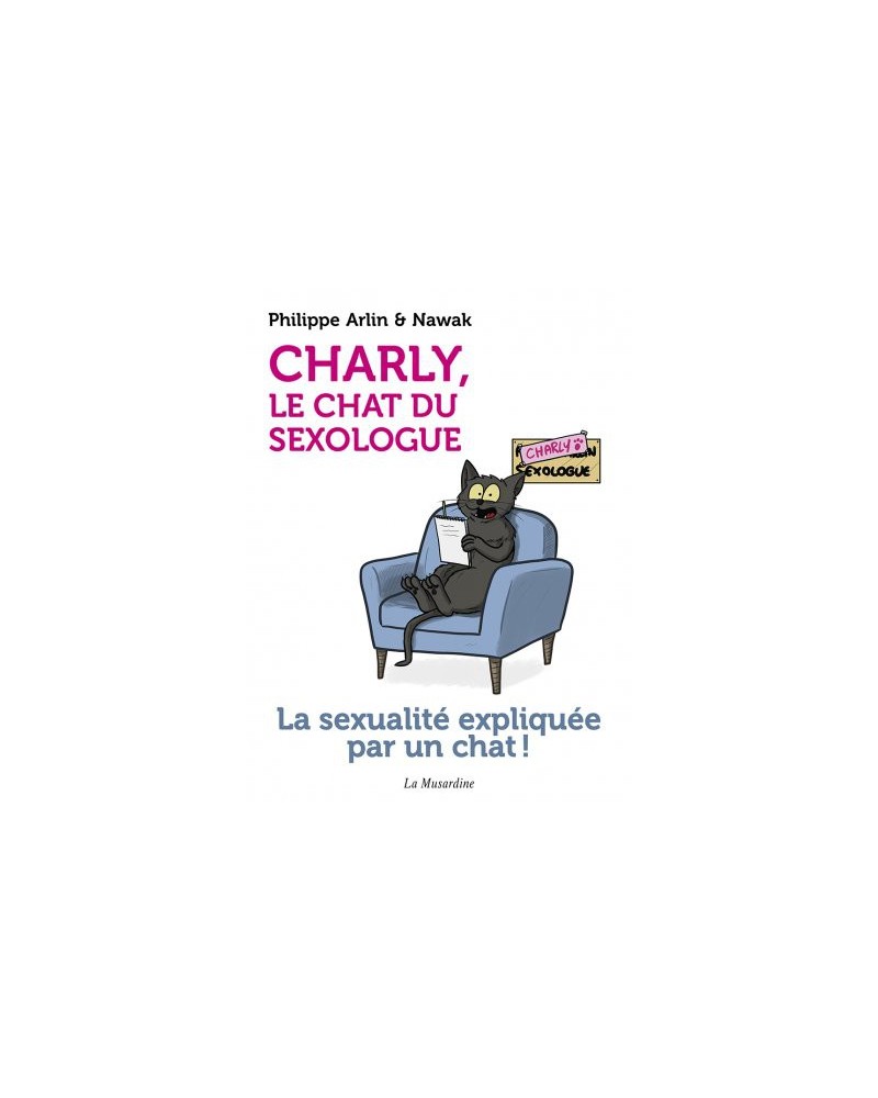 Charly, le chat sexologue Charly, le chat sexologue